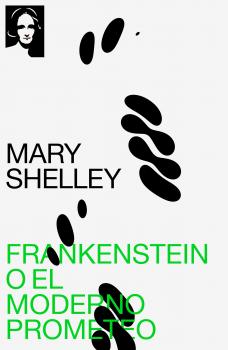 Скачать Frankenstein o el moderno Prometeo - Мэри Шелли
