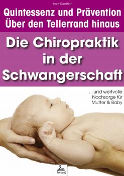 Скачать Die Chiropraktik in der Schwangerschaft - Imre  Kusztrich
