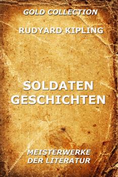 Скачать Soldatengeschichten - Rudyard 1865-1936 Kipling