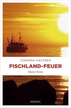Скачать Fischland-Feuer - Corinna  Kastner
