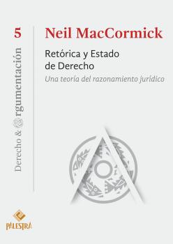 Скачать Retórica y Estado de Derecho - Neil  MacCormick