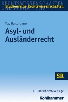Скачать Asyl- und Ausländerrecht - Kay Hailbronner