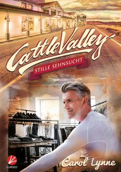 Скачать Cattle Valley: Stille Sehnsucht - Carol  Lynne