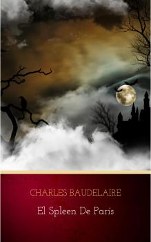 Скачать El spleen de París - Baudelaire Charles