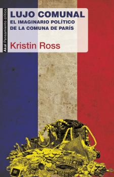 Скачать Lujo comunal - Kristin  Ross