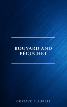 Скачать Bouvard and Pécuchet - Гюстав Флобер