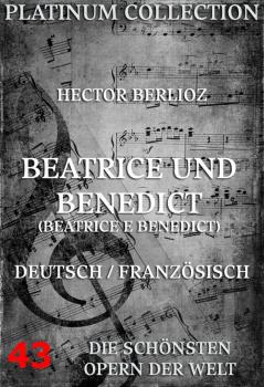 Скачать Beatrice und Benedikt (Béatrice et Bénédict) - Hector Berlioz