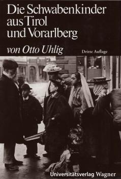 Скачать Die Schwabenkinder aus Tirol und Vorarlberg - Otto Uhlig