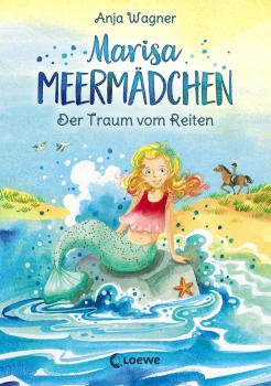 Скачать Marisa Meermädchen - Der Traum vom Reiten - Anja  Wagner