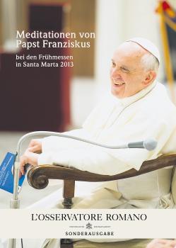 Скачать Meditationen von Papst Franziskus - Papst  Franziskus