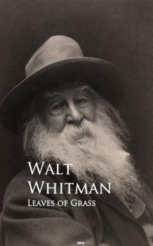 Скачать Leaves of Grass - Walt  Whitman