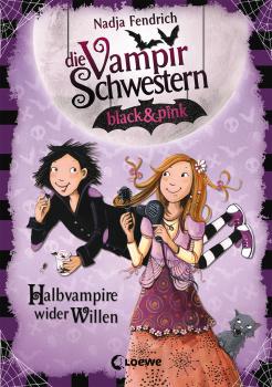 Скачать Die Vampirschwestern black & pink 1 - Halbvampire wider Willen - Nadja Fendrich
