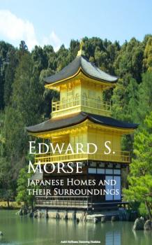 Скачать Japanese Homes and their Surroundings - Edward S.  Morse