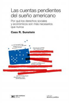 Скачать Las cuentas pendientes del sueño americano - Cass R. Sunstein