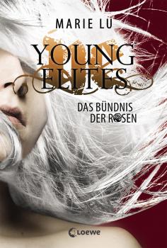 Скачать Young Elites 2 - Das Bündnis der Rosen - Marie Lu
