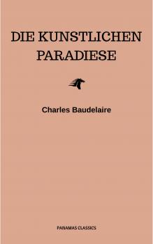 Скачать Die künstlichen Paradiese - Baudelaire Charles