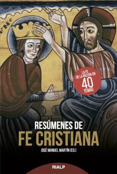 Скачать Resúmenes de fe cristiana -  José Manuel Martín