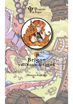 Скачать Brigan y el Dragón de Eggark - Minerva Gallofré