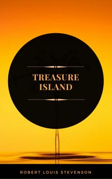 Скачать Treasure Island (ArcadianPress Edition) - Robert Louis Stevenson