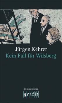 Скачать Kein Fall für Wilsberg - Jürgen Kehrer