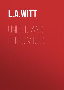 Скачать United and the Divided - L.A. Witt