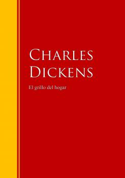 Скачать El grillo del hogar - Чарльз Диккенс