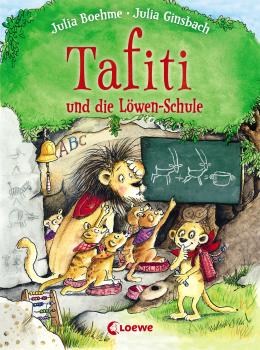Скачать Tafiti und die Löwen-Schule - Julia Boehme