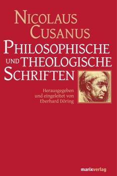 Скачать Philosophische und theologische Schriften - Nicolaus Cusanus