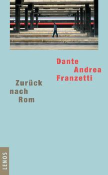 Скачать Zurück nach Rom - Dante Andrea Franzetti