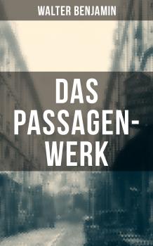 Скачать Das Passagen-Werk - Walter  Benjamin