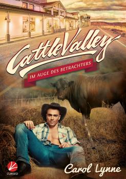 Скачать Cattle Valley: Im Auge des Betrachters - Carol Lynne
