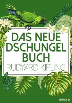 Скачать Das neue Dschungelbuch - Редьярд Киплинг