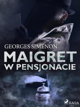 Скачать Maigret w pensjonacie - Georges  Simenon