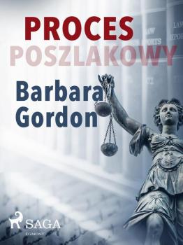Скачать Proces poszlakowy - Barbara Gordon