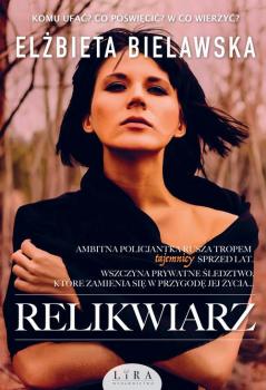 Скачать Relikwiarz - Elżbieta Bielawska