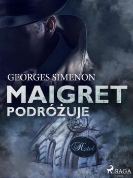 Скачать Maigret podróżuje - Georges  Simenon