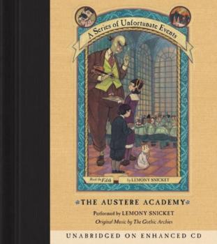 Скачать Series of Unfortunate Events #5: The Austere Academy - Lemony Snicket