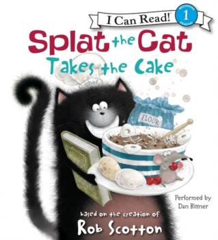 Скачать Splat the Cat Takes the Cake - Rob Scotton