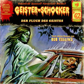 Скачать Geister-Schocker, Folge 62: Der Fluch des Geistes - Bob Collins