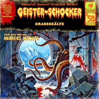 Скачать Geister-Schocker, Folge 50: Grabeskälte - Andreas Masuth