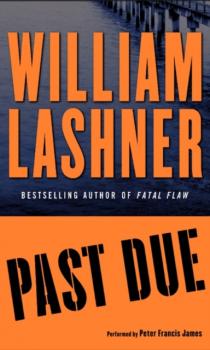 Скачать Past Due - William  Lashner
