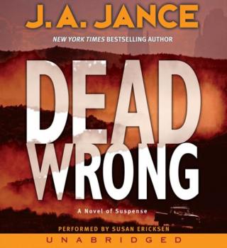 Скачать Dead Wrong - J. A. Jance