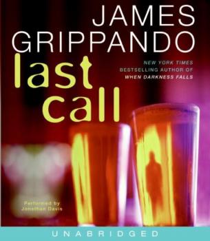 Скачать Last Call - James  Grippando