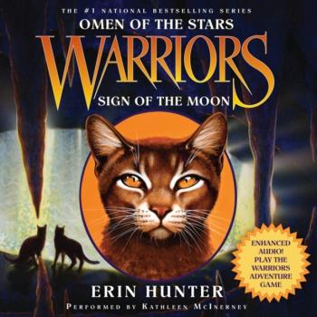 Скачать Warriors: Omen of the Stars #4: Sign of the Moon - Erin Hunter