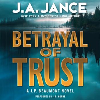 Скачать Betrayal of Trust - J. A. Jance