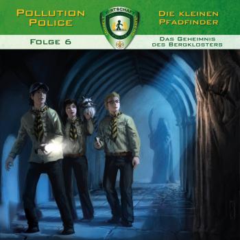 Скачать Pollution Police, Folge 6: Das Geheimnis des Bergklosters - Markus Topf