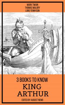 Скачать 3 books to know King Arthur - Thomas Malory