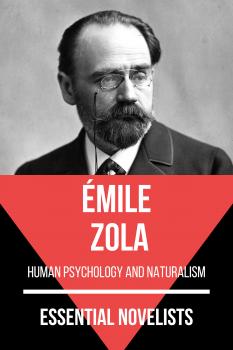 Скачать Essential Novelists - Émile Zola - August Nemo