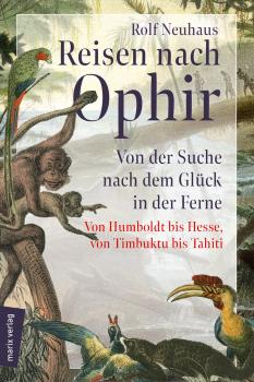Скачать Reisen nach Ophir - Rolf Neuhaus