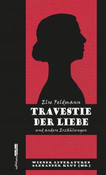 Скачать Travestie der Liebe - Else Feldmann